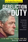 Dereliction of Duty - Robert Patterson - 9781596986787