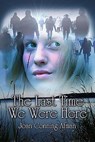 The Last Time We Were Here - Joan Conning Afman - 9781597052450