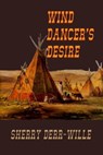Wind Dancer's Desire - Sherry Derr-Wille - 9781597053297
