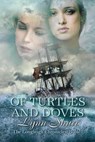 Of Turtles and Doves - Lynn Shurr - 9781597054652