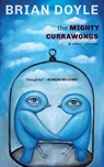 The Mighty Currawongs - Brian Doyle - 9781597090520