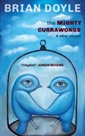 The Mighty Currawongs - Brian Doyle - 9781597090520