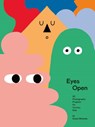 Eyes Open: 23 Photography Ideas for Curious Kids - Susan Meiselas - 9781597114691