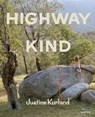 Justine Kurland: Highway Kind - Lynne Tillman - 9781597115216