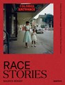 Race Stories: Essays on the Power of Images - Maurice Berger - 9781597115629