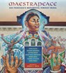 Maestrapeace - Juana Alicia ; Miranda Bergman ; Edythe Boone ; Susan Cervantes ; Meera Desai ; Yvonne Littleton ; Irene Perez - 9781597144834