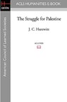 The Struggle for Palestine - J. C. Hurewitz - 9781597404655