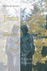 Jesus the Wisdom of God - Edwards Denis Edwards - 9781597520508
