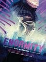 Enormity - W.G. Marshall - 9781597803953