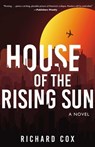 House of the Rising Sun - Richard Cox - 9781597806541