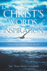 Christ's Words Of Inspiration - Rose Marie Joy Campbell - 9781597812641