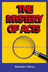 The Mystery of Acts - Richard I. Pervo - 9781598150124