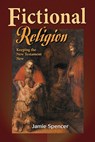 Fictional Religion - SPENCER,  Jamie - 9781598150322