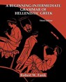 A Beginning-Intermediate Grammar of Hellenistic Greek - Robert W. Funk - 9781598151152