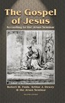 Gospel of Jesus - Arthur J. Dewey ; Robert W. Funk - 9781598151862