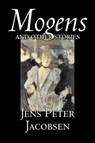 Mogens and Other Stories - Jens Jacobsen - 9781598183528
