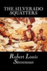 The Silverado Squatters - Robert Stevenson - 9781598185393
