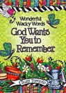 Wonderful Wacky Words God Wants You to Remember - Suzy Toronto - 9781598429046