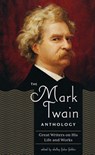 The Mark Twain Anthology (Loa #199): Great Writers on His Life and Work - Shelley Fisher Fishkin - 9781598530650