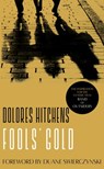 Fools' Gold - Dolores Hitchens - 9781598534597