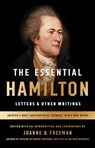ESSENTIAL HAMILTON LETTERS & O - Alexander Hamilton - 9781598535365