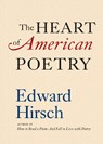 The Heart of American Poetry - Edward Hirsch - 9781598537260