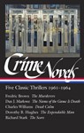 Crime Novels: Five Classic Thrillers 1961-1964 (LOA #370) - Fredric Brown ; Dan J. Marlowe ; Dorothy B. Hughes ; Richard Stark - 9781598537413