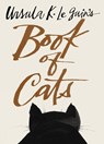 Ursula K. Le Guin's Book of Cats - Ursula K. Le Guin - 9781598538298