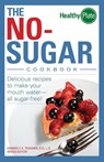The No-Sugar Cookbook - Kimberly A Tessmer - 9781598692037