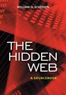The Hidden Web - William O. Scheeren - 9781598846270