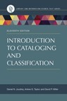 Introduction to Cataloging and Classification - Daniel N. Joudrey ; Arlene G. Taylor ; David P. Miller - 9781598848564