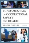 Fundamentals of Occupational Safety and Health - Mark A. Friend ; James P. Kohn - 9781598887242
