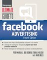 Ultimate Guide to Facebook Advertising - Perry Marshall ; Thomas Meloche ; Bob Regnerus ; Mark Ingles - 9781599186757
