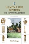 Handy Farm Devices - Rolfe Cobleigh - 9781599213255