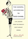 Gospel According to Coco Chanel - Karen Karbo - 9781599215235