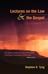 Lectures on the Law and the Gospel - TYNG,  Stephen Higginson - 9781599251950
