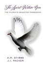 The Spirit Within You - PACKER,  James I ; Stibbs, Alan M - 9781599253824