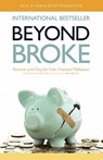 Beyond Broke - Bill & Geraldine Teggelove - 9781599303772