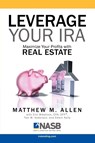 Leverage Your IRA - Matt Allen - 9781599303994
