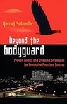 Beyond the Bodyguard - Gavriel Schneider - 9781599429328