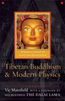 Tibetan Buddhism and Modern Physics - Vic Mansfield - 9781599471372