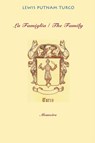 La Famiglia: The Family - Lewis Turco - 9781599540061