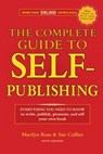 The Complete Guide to Self-Publishing - Marilyn Ross ; Sue Collier - 9781599631806