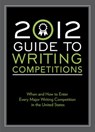 2012 Guide to Writing Competitions - Robert Lee Brewer - 9781599636054