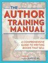 The Author Training Manual - Nina Amir - 9781599637679