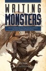 Writing Monsters - Philip Athans - 9781599638126