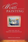 Word Painting Revised - Rebecca McClanahan - 9781599638683