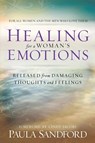 Healing For A Woman's Emotions - Paula Sandford - 9781599790541