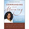 Commanding Your Morning - Cindy Trimm - 9781599791777
