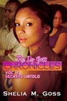 Secrets Untold: The Lip Gloss Chronicles Vol 4 - Shelia M. Goss - 9781599832227